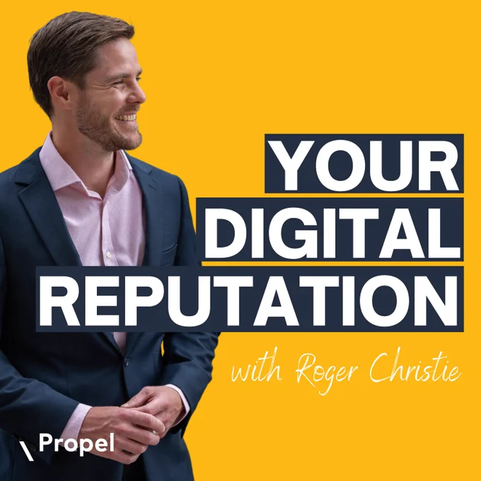 This is an image of Propel Managing Director Roger Christie with the words 'Your Digital Reputation with Roger Christie'