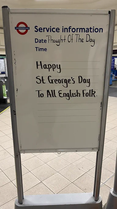 Saturday 23rd April 2022 Thought Of The Day From Morden Station

Happy St George’s Day To All English Folk