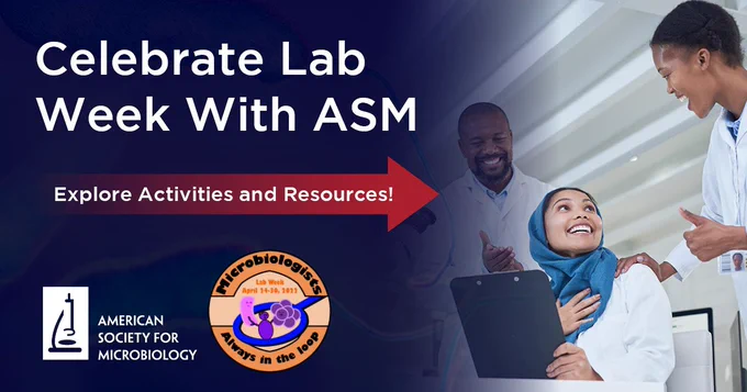 Celebrate Lab Week with ASM!