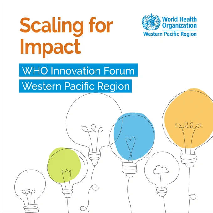 Illustration of light bulbs with text that says scaling for impact, WHO innovation forum Western Pacific Region