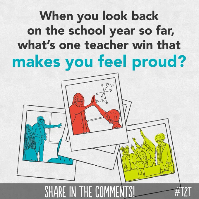 When you look back on the school year so far, what’s one teacher win that makes you feel proud?