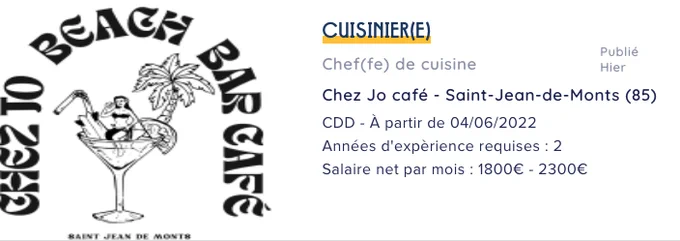 Recherche cuisinier(e) expérimenté(e) pour une création de restaurant/ bar tapas.
Petit déjeuner et carte du midi type brunch, et tapas le soir.
Cuisine faite maison, avec des produits locaux.

Recherche un cuisinier capable de travailler en autonomie, de gérer les stocks et commande et les règles d’hygiène.

Salaire en fonction de la motivation et de l’expérience.