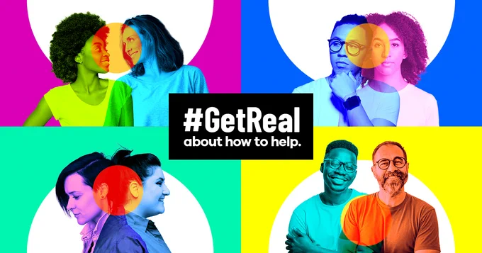 Graphic in 4 quadrants, each with two people on a background of a white semicircle in front of a coloured rectangle. Each pair has a transparent circle in front of where they overlap. Text: #GetReal about how to help