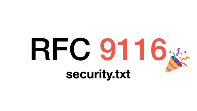 The security.txt specification has been published as RFC 9116