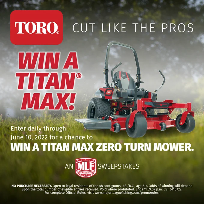 Enter the Major League Fishing sweepstakes for a chance to win a new TITAN MAX 60” Zero Turn Mower