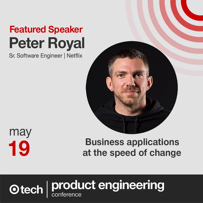 Peter Royal presenting Business applications at the speed of change on May 19th at Target Tech's Product Engineering Conference