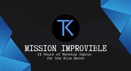 Mission Improvible: 12 hours of nonstop improv for the Blue Bench.