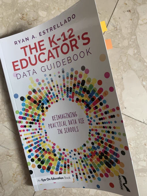 The K-12 Educator's Data Guidebook by Ryan Estrellado