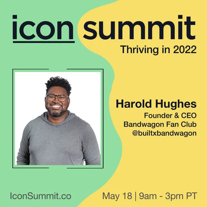 Green and yellow promo graphic for Icon Summit 2022 with speaker info and a photo of Harold Hughes, a Black Jamaican American man with short curly black hair and salt and pepper facial hair, glasses, and a gray sweatshirt.