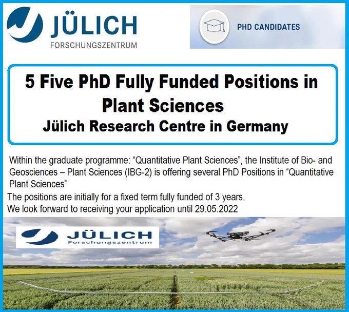 📌 5 Five PhD Fully Funded Positions in Plant Sciences🌱🧬 at Jülich Research Centre in Germany🇩🇪... Please Retweet and spread the word! For details visit the link below👉 https://wp.me/pbv48T-2HA