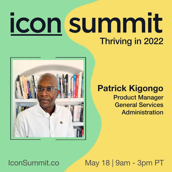 Green and yellow promo graphic for Icon Summit 2022 with speaker info and a photo of Patrick Kigongo, a Black man with no hair, glasses, and a white button-down.