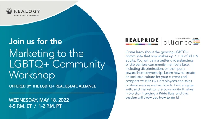 Join the LGBTQ  Real Estate Alliance tomorrow for a workshop focused on inclusive marketing tactics. 