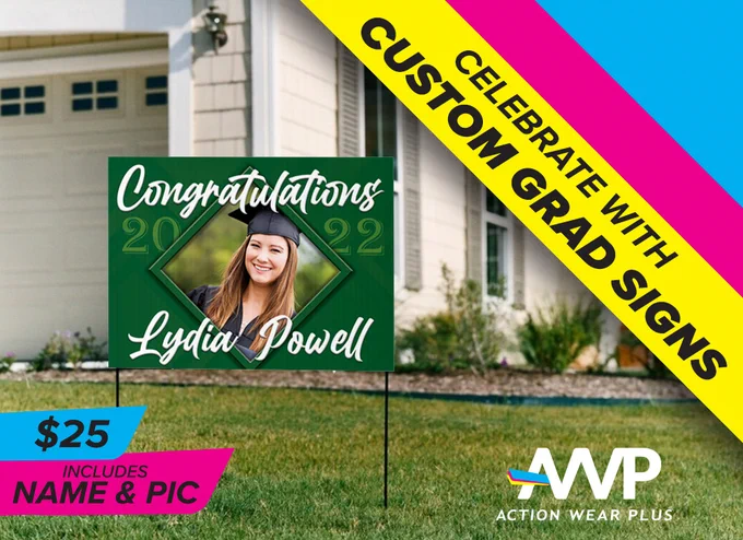 Custom Graduation Yard Signs $25 includes name, pic, and school colors

