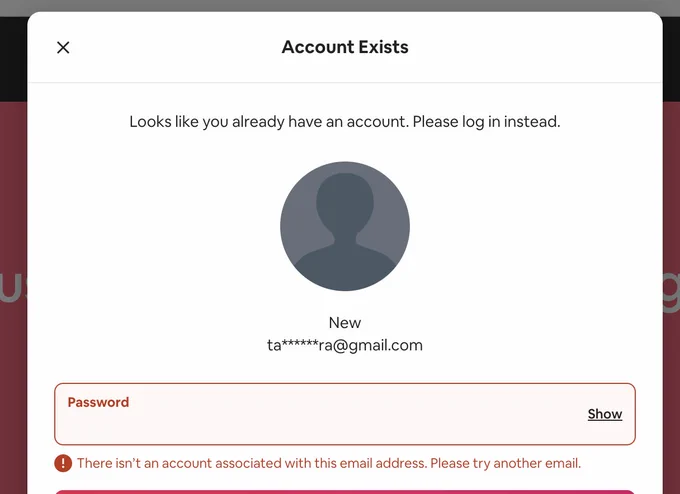 Account Exists notification appears after attempting to login with Google SSO auth. Unfortunately, the password error indicates there is not an account associated with the email address. 