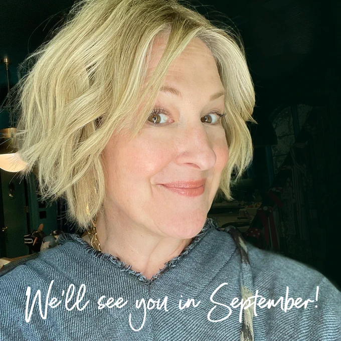 We’ll see you in September.