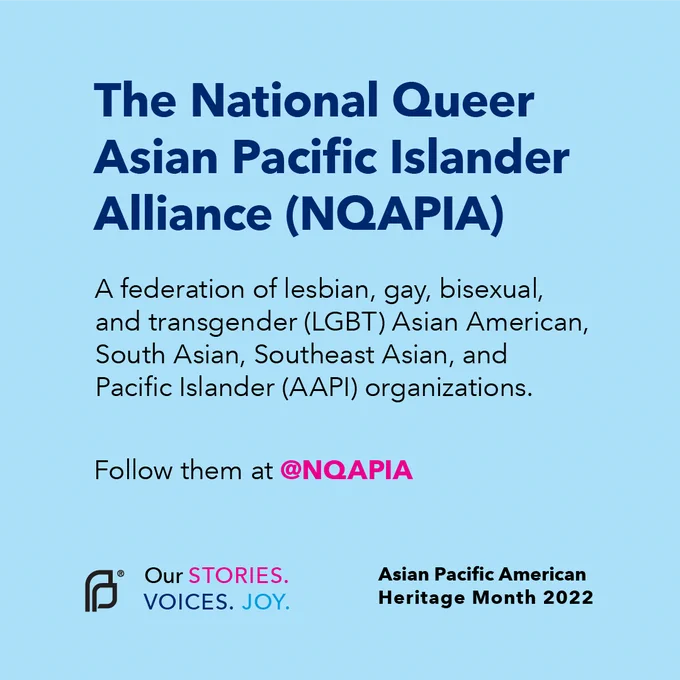 The National Queer Asian Pacific Islander Alliance (NQAPIA) A federation of lesbian, gay, bisexual, and transgender (LGBT) Asian American, South Asian, Southeast Asian, and Pacific Islander (AAPI) organizations.