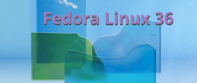 Fedora Linux 36 default background with the text "Fedora Linux 36"