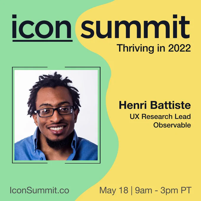 Green and yellow promo graphic for Icon Summit 2022 with speaker info and a photo of Henri Battiste, a Black man with short black dreads and facial hair, glasses, and a blue button-down.