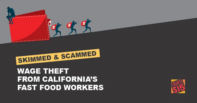 Gray and black graphic with a red wallot at the top and 3 people walking off with bags of cash. The people are sticklike figures and the bags of cash are red. The words SKIMMED & SCAMMED: wage theft from California’s fast food workers are on the bottom half of the graphic.