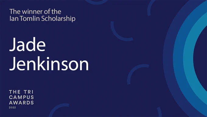 Jade Jenkinson - Tri Campus Awards 2022