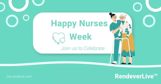 Rendever Celebrates Nurses Week with Live Programming