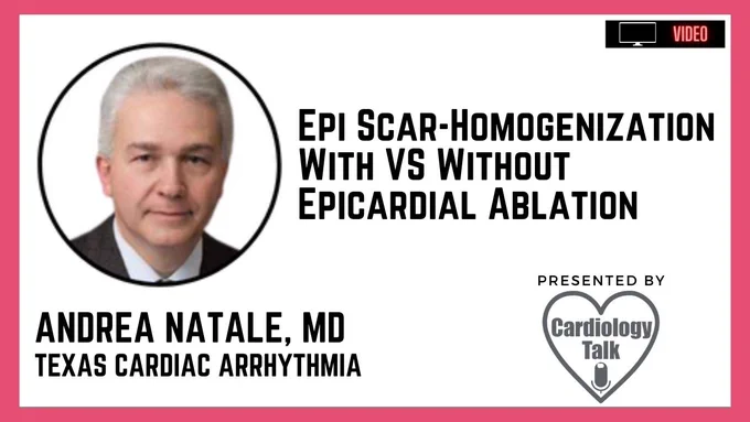 Epi Scar-Homogenization With VS Without Epicardial Ablation Andrea Natale, MD @natale_md @tcainstitute #VT #ICM