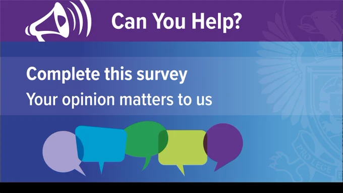Text on graphic says "Can you Hlep? Complete this survey. Your opinion matters to us."