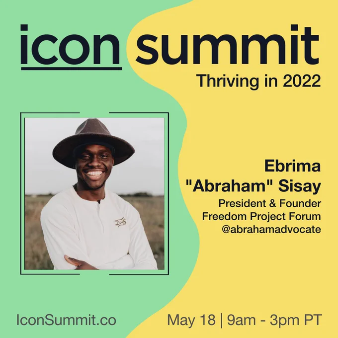 Green and yellow promo graphic for Icon Summit 2022 with speaker info and a photo of Ebrima "Abraham" Sisay, a Black man with buzzed black facial hair, brown fedora, and white long-sleeve shirt.