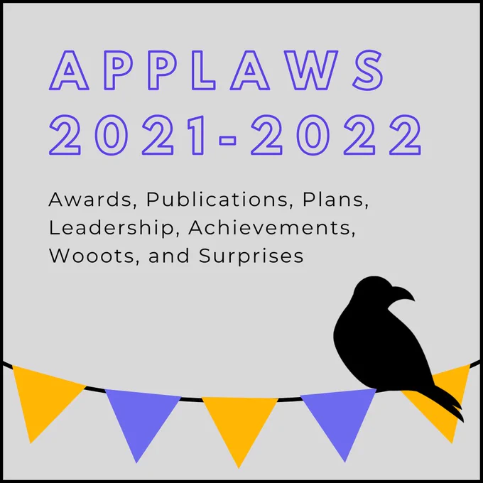 APPLAWS: Awards, Publications, Plans, Leadership, Achievements, Wooots, and Surprises