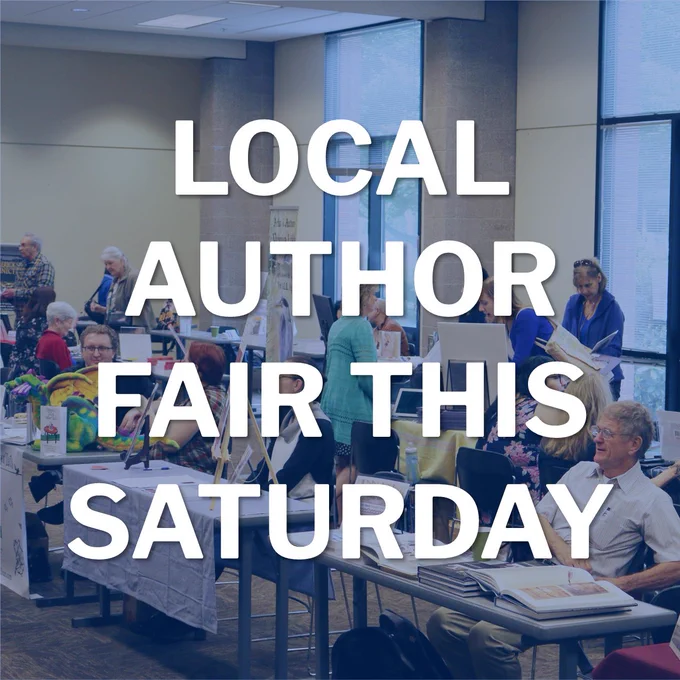 Graphic with photo background of people sitting at tables with books on display and white text that reads "Local Author Fair This Saturday."
