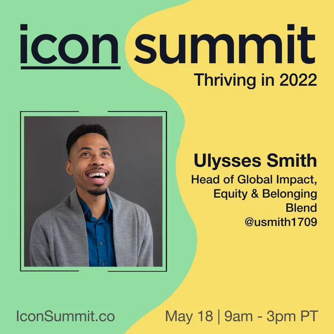 Green and yellow promo graphic for Icon Summit 2022 with speaker info and a photo of Ulysses Smith, a Black man with short black hair and facial hair, a blue button-down, and gray cardigan.
