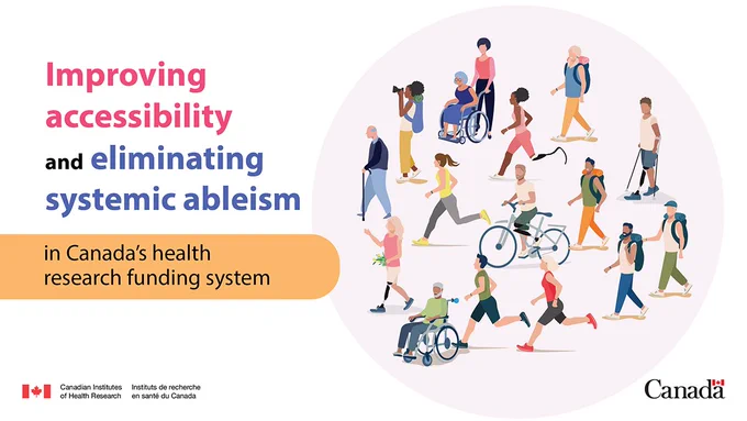 Improving accessibility and eliminating systemic ableism in Canada's health research funding system