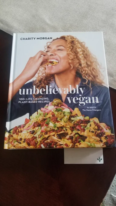 Cover of Unbelievably Vegan by Chef Charity Morgan