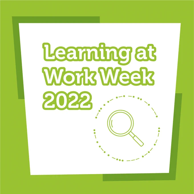 Learning at work week 2022