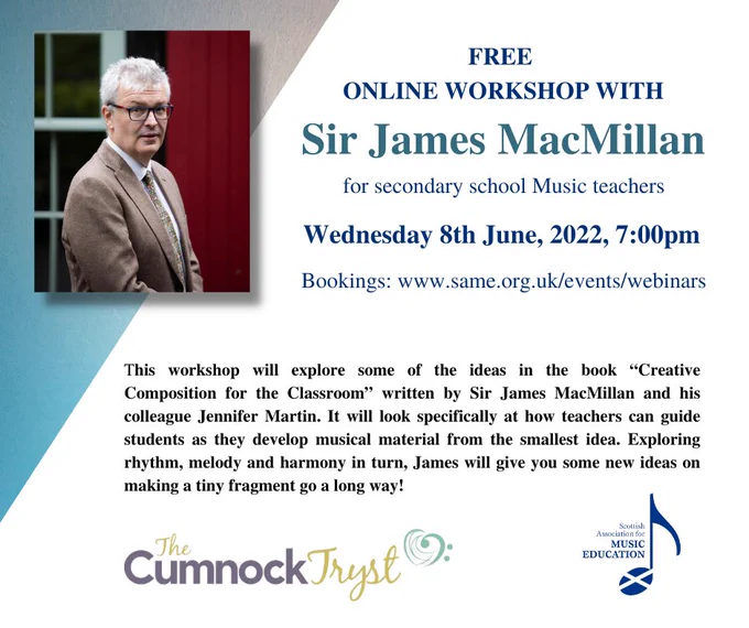A designed asset promoting the free online workshop with Sir James MacMillan. It includes an image of Sir James, who is a man with glasses wearing a brown suit jacket and white shirt.