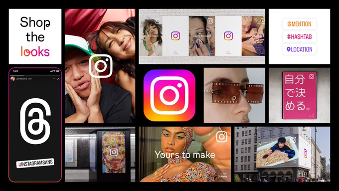 A collage shows Instagram's refreshed brand identity, with the gradient logo in the center, as well as text reading "Shop the looks;" an @ symbol on a black background; portraits overlaid with the Instagram logo and the words "Yours to make;" and examples of marketing layouts, location stickers and the Instagram Sans typeface in Japanese.