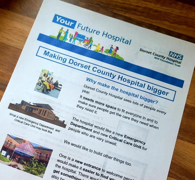 A photo of the front page of an easy read version of the hospital's development plans. It's called Making Dorset County Hospital bigger.

The leaflet is online at https://www.dchft.nhs.uk/your-future-hospital