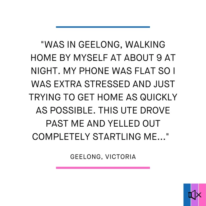 A story of street harassment in Geelong, Victoria: "Was in Geelong, walking home by myself at about 9 at night. My phone was flat so I was extra stressed and just trying to get home as quickly as possible. This ute drove past me and yelled out completely startling me..."