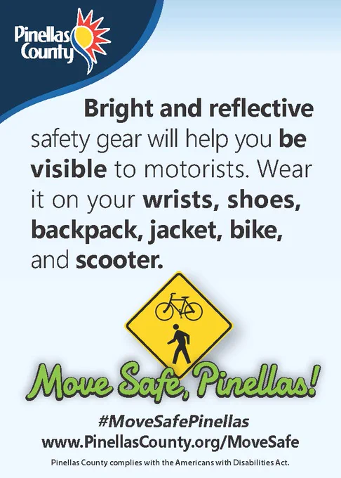 Bright and reflective safety gear will help you be visible to motorists. Wear it on your wrist, shoes, backpack, jacket, bike and scooter. 