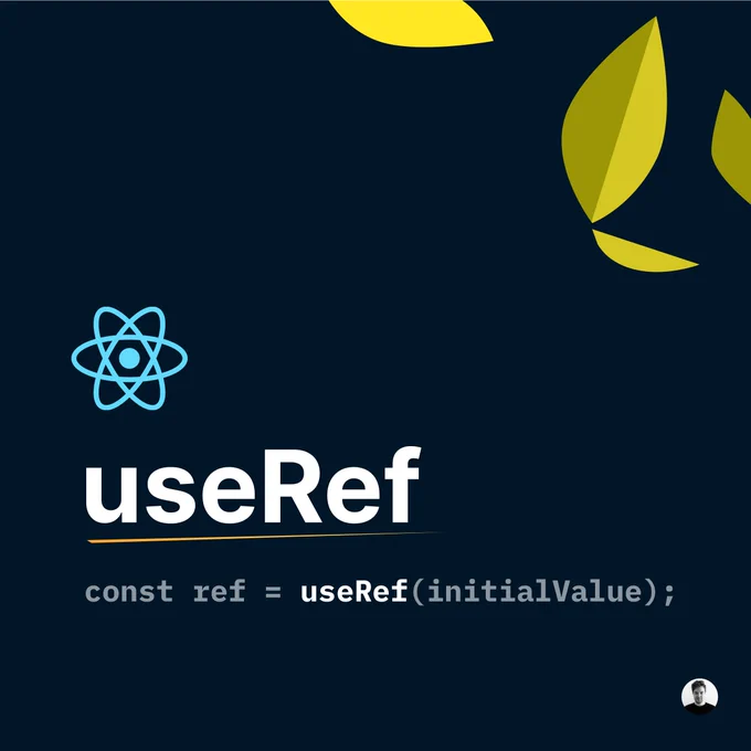 A hero image for a thread. It shows a ReactJS logo, a title "useRef" and a piece of JavaScript code that showcases the basic useRef syntax used in React.