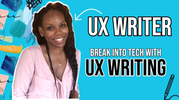 This is a YouTube thumbnail with a light blue background. Raven Douglas is smiling and wearing a light pink shirt. Text on the thumbnail says “UX Writer. Break into tech with UX Writing”