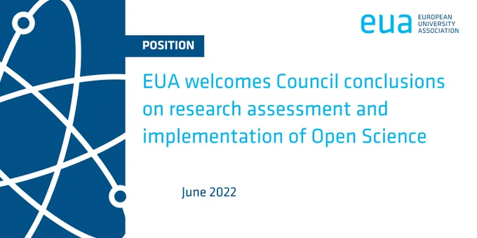 Position: EUA welcomes Council conclusions on research assessment and implementation of Open Science. June 2022. Access the document through the link in this tweet.