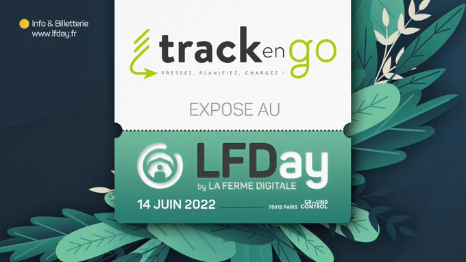 TrackenGo expose au LFDay le 14 juin 2022 au Ground Control