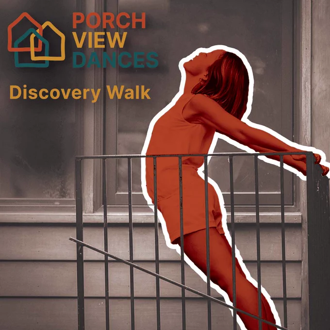 Porch View Dances: Discovery Walk promotional image