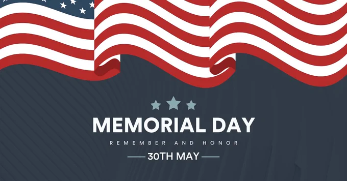 Memorial Day, 30th May, Remember and Honor