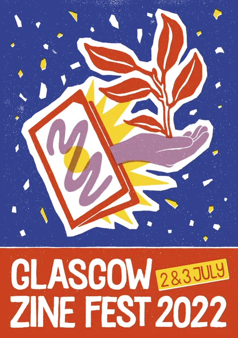 The cover for the 9th annual Glasgow Zine Fest Programme. An illustration shows a plant growing from a hand which is popping out from a zine. 