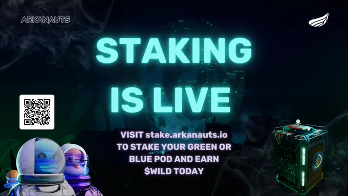 Arkanauts logo in the top left corner, Project Ark logo in the top right corner, three Arkanauts characters in the bottom left corner, green Arkanauts pod in the bottom right corner. QR code situated just above the Arkanauts characters directing to stake.arkanauts.io. background is a massive building made up of two concentric rings made of a stone-like material spattered with green lights and moss. the building concentric rings stand upright. large text is centered and says "staking is live"; smaller text is centered but below the large text and says "visit stake.arkanauts.io to stake your green or blue pod and earn $WILD today"