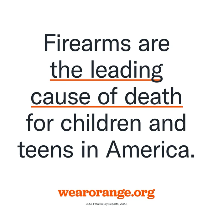 Firearms are the leading cause of death for children and teens in America. WearOrange.Org