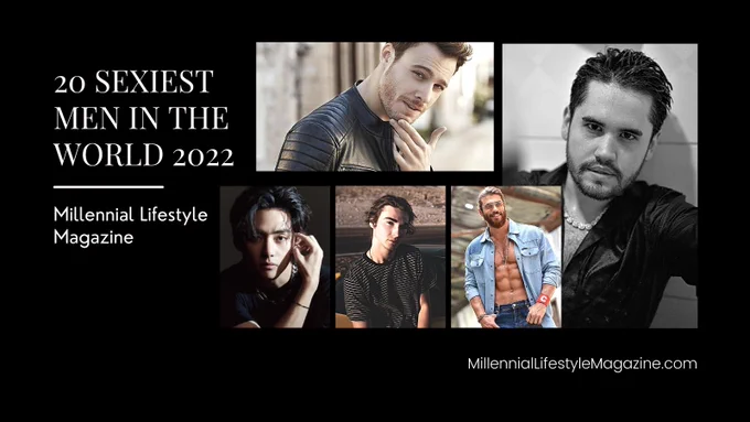 20 Sexy Men That Make Us HOT | Sexiest Men In The World 2022