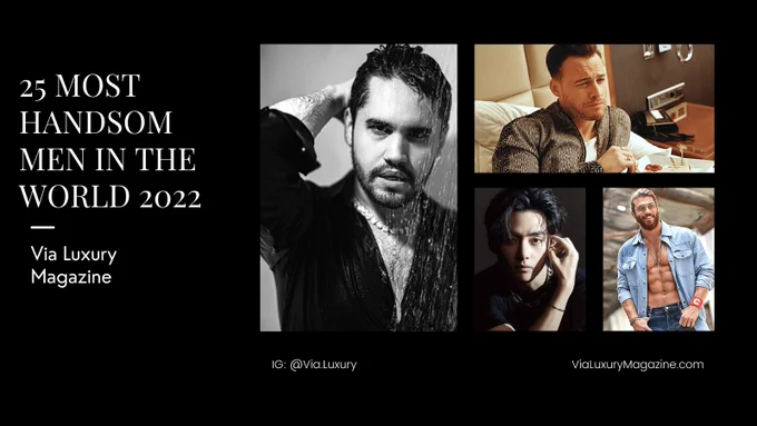 25 Most Handsome Men In The World